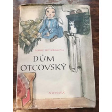 Marie Hovořáková - Dům otcovský